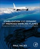 Paul Palies, Paul (Principla Scientist Palies - Stabilization and Dynamic of Premixed Swirling Flames