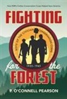 Pearson, P. OÆconnell Pearson - Fighting for the Forest