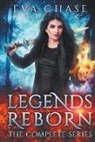 Eva Chase, Eva Chase - Legends Reborn