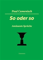 Paul Camenisch - So oder so; .