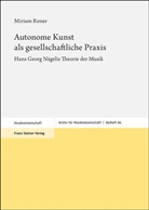 Miriam Roner - Autonome Kunst als gesellschaftliche Praxis