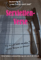 Joh.R.M. Christl, Joh R M Christl, Joh. R. M. Christl, Joh.R.M. Christl - Servietten-Verse