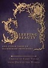Amelia Carruthers, Various - Sleeping Beauty - And Other Tales of Slumbering Princesses (Origins of Fairy Tales from Around the World)
