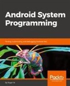 Roger Ye - Android System Programming