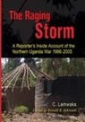 Caroline Lamwaka, Ronald R. Atkinson - The Raging Storm