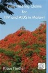 Klaus Fiedler - Fake Healing Claims for HIV and Aids in Malawi