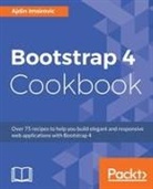 Ajdin Imsirovic - Bootstrap 4 Cookbook
