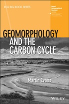 M Evans, Martin Evans, Martin (University of Manchester Evans - Geomorphology and the Carbon Cycle