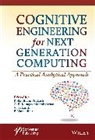 G. R. Kanagachidambaresan, Kb Prakash, Kolla Bhanu Prakash, Kolla Bhanu Kanagachidambaresan Prakash, Kolla Bhanu Srikanth Prakash, V. Srikanth... - Cognitive Engineering for Next Generation Computing