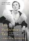 Vanessa Morton, Morton Vanessa - The Performer's Tale
