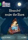 Collins Big Cat, Karra McFarlane, McFarlane Karra, Lia Visirin - Stranded under the Stars