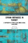 Alanur Cavlin, Alanur Cavlin, Alanur Çavlin - Syrian Refugees in Turkey
