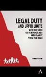 Bernd Reiter - Legal Duty and Upper Limits