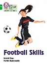 Collins Big Cat, Rachel Russ, Martin Bustamante, Bustamante Martin - Football Skills