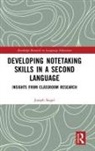 Joseph Siegel, Joseph (Oerebro University Siegel - Developing Notetaking Skills in a Second Language