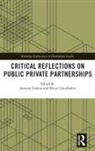 Jasmine Gideon, Jasmine Unterhalter Gideon, Elaine Unterhalter, Jasmine Gideon, Elaine Unterhalter - Critical Reflections on Public Private Partnerships