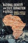 Castells, Manuel Castells, Manuel Lategan Castells, Bernard Lategan, Manue Castells, Manuel Castells... - National Identity and State Formation in Africa
