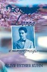 Olive Esther Kuhn, Julia Leiby, Christian Ortega - Losing Lorca: A Mixtape Critique