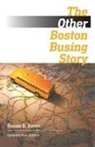 Susan E Eaton, Susan E. Eaton - Other Boston Busing Story What s Won and Lost Across the Boundary Lin