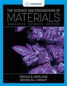 ASKELAND, Donald Askeland, Donald R. Askeland, Wendelin Wright, Wendelin J. Wright, Wright Wendelin - The Science and Engineering of Materials