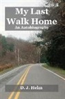 Dan Helm - My Last Walk Home
