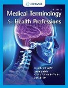 Ann Ehrlich, Laura Ehrlich, EHRLICH SCHROEDER EH, Carol Schroeder, Carol L. Schroeder, Katrina Schroeder - Medical Terminology for Health Professions, Spiral bound Version