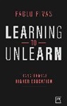 Rivas, Pablo Rivas - Learning to Unlearn