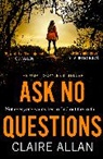 Claire Allan, Allan Claire - Ask No Questions