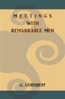 G. Gurdjieff - Meetings with Remarkable Men
