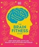 Rita Carter, DK - The Brain Fitness Book