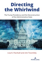 Lisa Parshall, Lisa K Parshall, Lisa K. Parshall, Parshall Lisa K., Ji Twombly, Jim Twombly... - Directing the Whirlwind