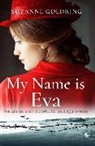 Suzanne Goldring, Sue Stephenson - My Name is Eva