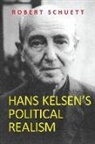 Robert Schuett - Hans Kelsen''s Political Realism