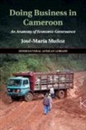 Jose-Maria (University of Edinburgh) Munoz, José-María Muñoz - Doing Business in Cameroon