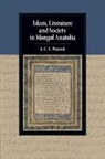 A. C. S. Peacock, A. C. S. (University of St Andrews Peacock, Andrew A. C. S. Peacock, Peacock A. C. S. - Islam, Literature and Society in Mongol Anatolia