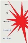 Sandra Beasley - Made to Explode: Poems