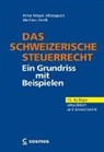 Peter Mäusli-Allenspach, Mathias Oertli - Das schweizerische Steuerrecht