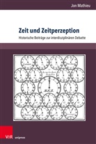 Jon Mathieu - Zeit und Zeitperzeption