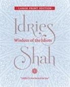 Idries Shah - Wisdom of the Idiots