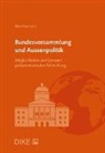 Matthias Lanz - Bundesversammlung und Aussenpolitik