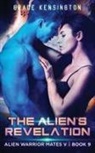 Grace Kensington - The Alien's Revelation