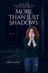 Bob Leone - More Than Just Shadows