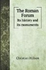 Christian Hülsen - The Roman Forum