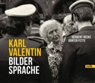 Herber Becke, Herbert Becke, Gunter Fette, Karl Valentin, Herbert Becke, Gunte Fette... - Karl Valentin - Bildersprache