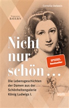 Cornelia Oelwein - Nicht nur schön ...