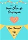 Petal Publishing Co, Petal Publishing Co. - Mon journal pour animaux de compagnie - Mon Chien