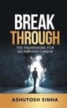 Ashutosh Sinha - BREAKTHROUGH