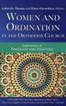 Elena Narinskaya, Gabrielle Thomas - Women and Ordination in the Orthodox Church