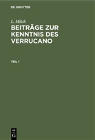 L Milch, L. Milch - L. Milch: Beiträge zur Kenntnis des Verrucano - Teil 1: L. Milch: Beiträge zur Kenntnis des Verrucano. Teil 1