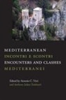 Anthony Julian Tamburri, Antonio C Vitti, Antonio C. Vitti - Mediterranean Encounters and Clashes